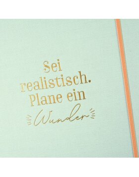 Goldbuch Notizbuch dotted Sei realistisch. Plane ein Wunder 15x22 cm 200 Seiten